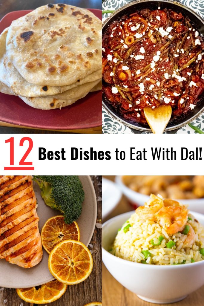 Delicious Pairings: What To Eat With Dal